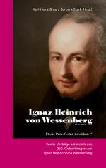 Cover Tagungsband Ignaz Heinrich von Wessenberg Cover Tagungsband Ignaz Heinrich von Wessenberg